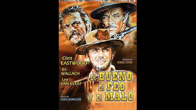 El bueno, el feo y el malo (1966 español castellano)