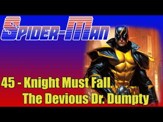 1967 1970 spider man 45 knight must fall the devious dr dumpty