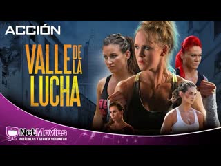 Valle de la lucha película completa doblada película de acción netmovies en español