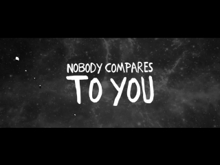 Gryffin feat katie pearlman nobody compares to you (lyric video)