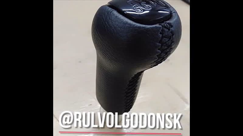 Перетяжка руля,ручки кпп,чехлов кпп короткие сроки,разумные цены