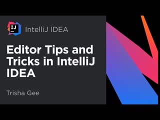 Editor tips and tricks in intellij idea (2020)