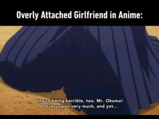 Overly attached girlfriend in anime