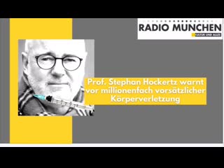 Masvid prof stefan hockertz warnt vor millionenfach vorsätzlicher körperverletzung | vö