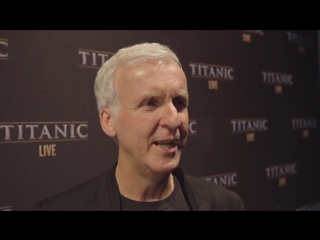 Интервью джеймса кэмерона titanic live (апрель 2015)