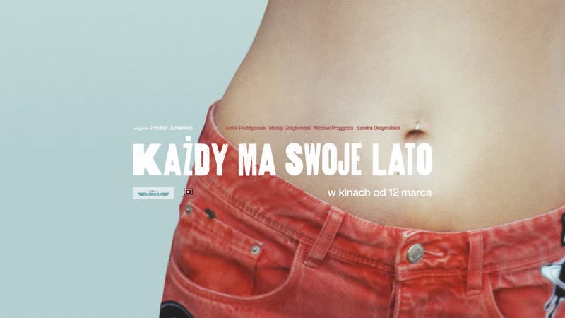 У каждого своё лето(2020) kazdy ma swoje lato