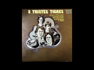 💙 solo otra vez → lp solo otra vez (tres tristes tigres)🍁, 1972