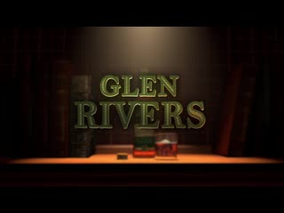 Glen rivers рекламный моушн ролик by deep blue agency