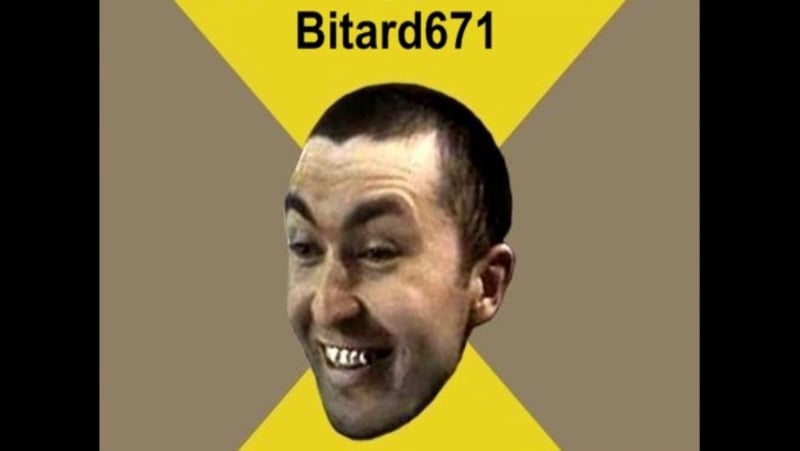 Bitard671 иди подмойся маня (эй, маня подмойса сходи под струю, сейчас тебя опустят пацаны прямо тут)