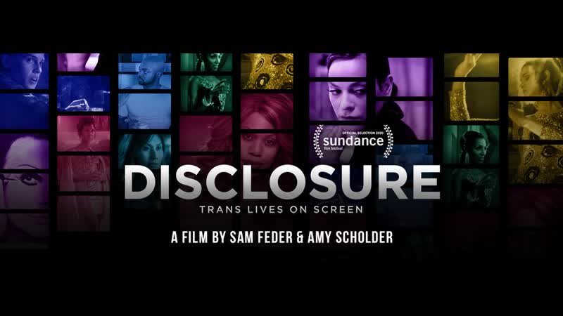 Раскрытие трансгендер в голливуде (2020) disclosure trans lives on screen