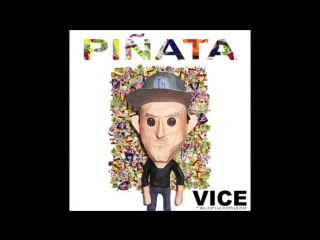 Dj vice piñata (feat bia, kapg & justin quiles)