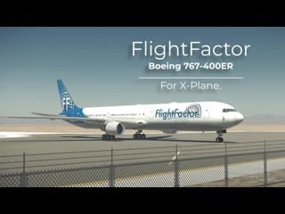 X plane 11 flight factor boeing 767 400 gcts gooy xenviro 1 17