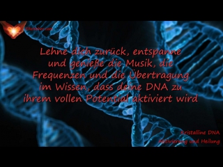 Kristalline dna aktivierung und heilung aktiviere deine aufstiegs dna