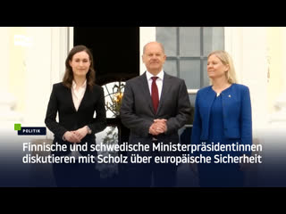 Finnische und schwedische ministerpräsidentinnen diskutieren mit scholz über europäische sicherheit