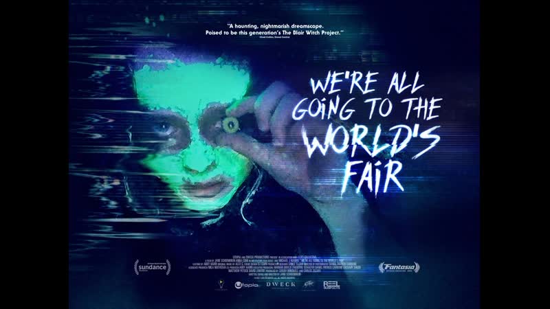 Мы все идем на всемирную выстау (2021) we're all going to the world's fair
