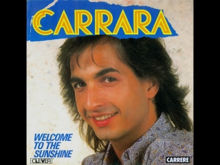 Carrara welcome to the sunshine (1985)