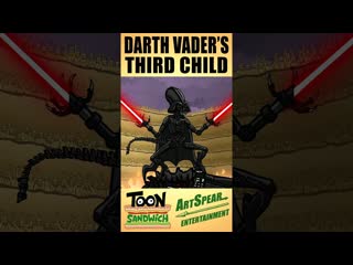Darth vader gives birth toon sandwich #funny #starwars #alien #darthvader #animation