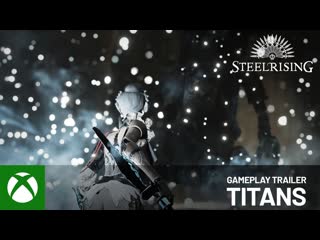 Steelrising | titans gameplay trailer