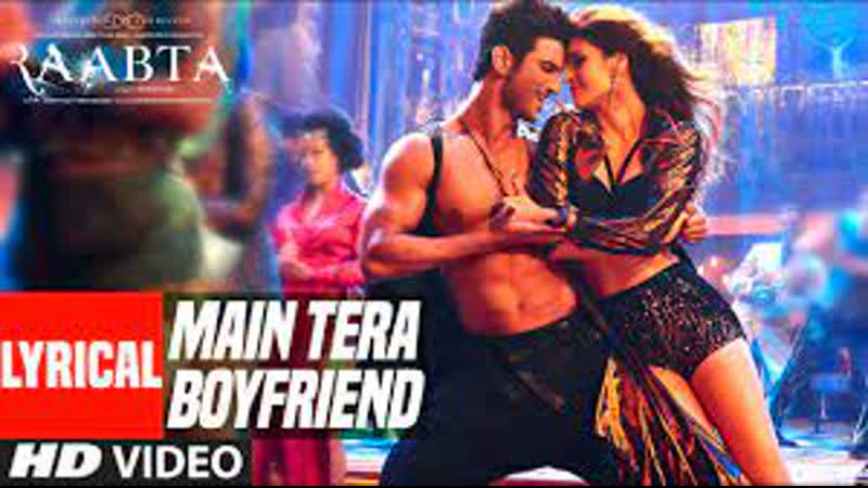 Main tera boyfriend full video | raabta | arijit singh | neha kakkar | sushant singh kriti sanon