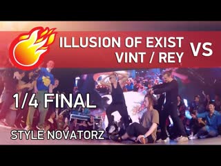 Illusion of exist vs vint & rey | style novators 2x2 | 14 | combonation 7 | 2015 #combonation