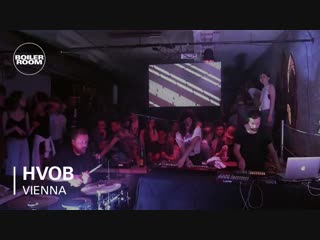 Deep house presents hvob boiler room vienna [dj live set hd 720]