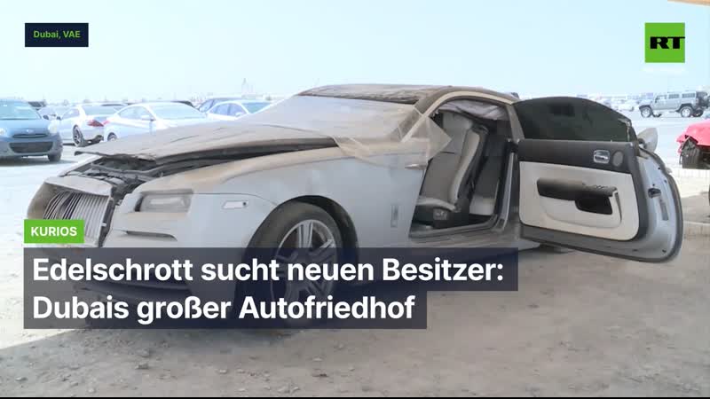 Edelschrott sucht neuen besitzer dubais grosser autofriedhof