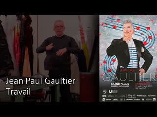 Jean paul gaultier travaille 2015 (original fr) hd