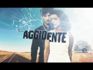 El accidente 1x01 (русские субтитры)