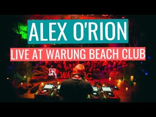 Трансляция i hd [o5 o3 2o23 ] ● alex o'rion live at warung beach club [itajaí, brazil] #2o23