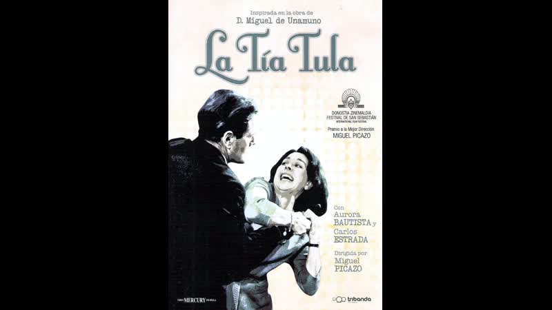 Тетя тула aunt tula la tía tula (1964) испания