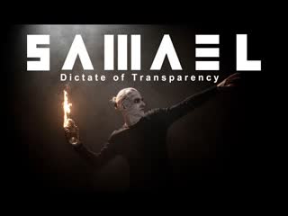 Samael dictate of transparency [official videoclip] 2022