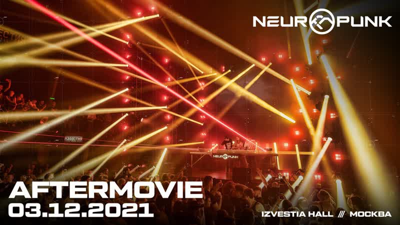 Neuropunk festival official aftermovie