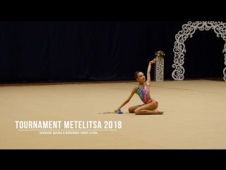 Сабирова дарина (2005) булавы rhythmic gymnastics tournament metelitsa 2018