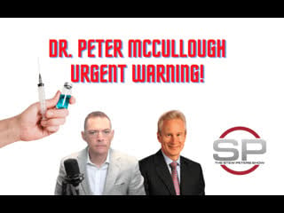 Dr peter mccullough urgent warning about poisonous jabs "an agonizing situation" ( july 21, 2021 )