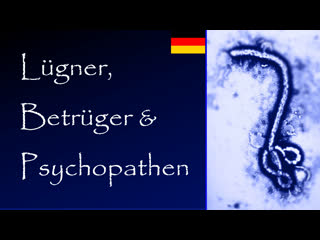 Lügner, betrüger und psychopathen