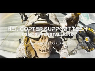 Helicopter support team usmc super stallions