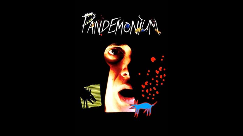 Pandemonium (1987) австралия, сша