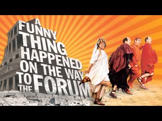 1966 забавная история, случившаяся по пути к форуму / a funny thing happened on the way to the forum