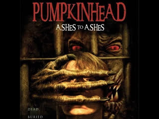 Тыквоголовый 3 услуги преисподней стоят дорого (pumpkinhead ashes to ashes) 2006