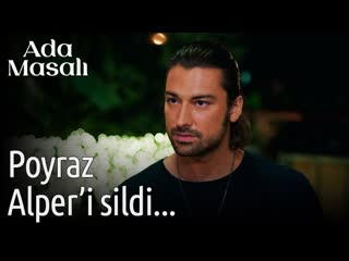 Ada masalı 8 bölüm poyraz alperi sildi