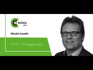 Nicolai josuttis c++17 the biggest traps