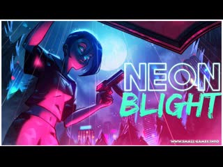Neon blight trailer