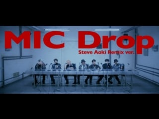 Bts mic drop [steve aoki remix]