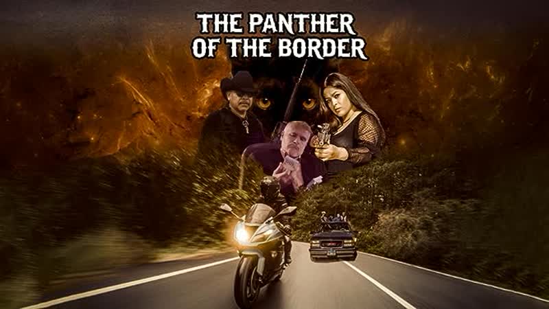 Пограничная пантера (2022) the panther of the border (la pantera de la frontera)