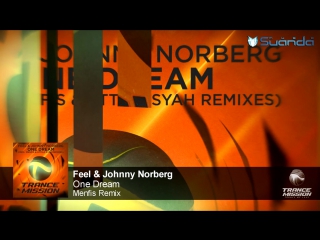 Feel johnny norberg one dream (menfis remix)