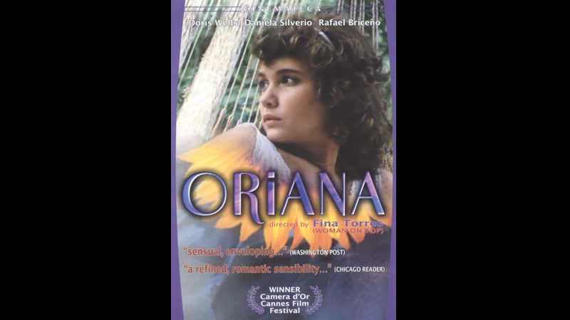 Ориана / oriana (1985 венесуэла франция) драма детектив молодые в кино режиссёр фина торрес