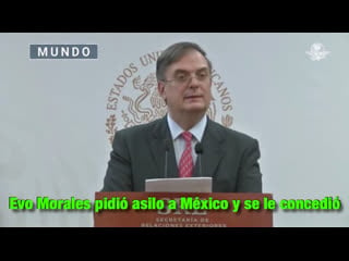 🇧🇴evo morales solicitó asilo a |🇲🇽méxico y se le concedió marcelo luis ebrard casaubón