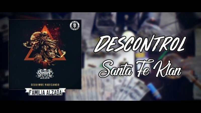 Santa fe klan descontrol ( rap music video )