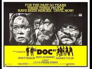 Doc (1971) 1080p stacy keach, faye dunaway, harris yulin