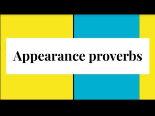 Appearance proverbs